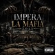 Impera la mafia feat el bomba Single