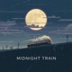 Midnight Train Single
