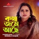 Kotha Jomey Ache feat Shakila Haque Single