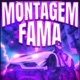 MONTAGEM FAMA EP