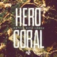 Hero Coral EP