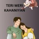Teri Meri Kahaniyan Single