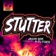 Stutter EP