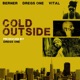 Cold Outside Single