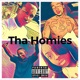 Tha Homies Single