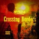 crossing borders feat Butter Single