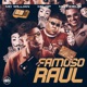 Famoso Raul Single