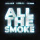 ALL the SMOKE feat Angelica Cee Baby Single