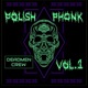 Polish Phonk EP Vol 1