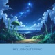 Mellow Out Spring Single