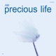 Precious Life
