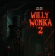 Willy Wonka2 Single