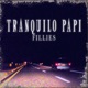 Tranquilo Papi Single