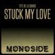 Stuck My Love Single