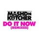 Do It Now Remixes Single