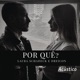 Por Quê Acústico Single
