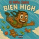 Bien High Single