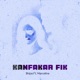 Kanfakar Fik Slowed Reverb feat MARCELINE Single