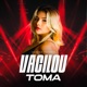 Vacilou Toma Single