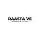 Raasta Ve feat Piyush Single