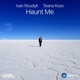 Haunt Me Single