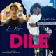 Dile feat RaydelMen Ixs Migue Single