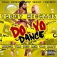 Do Yo Dance feat Vlo Baby Meech Tha One Single