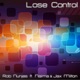 Lose Control feat Naima Jax Milton