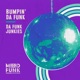 Bumpin da Funk Single