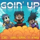 Goin Up feat 1k Phew Single