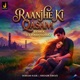 Raanjhe Ki Qasam Remix Single