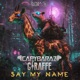 Say My Name Single