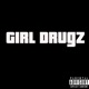 Girl Drugz feat Daura EP