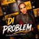 Di problem Single