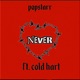 Never feat Cold Hart Single