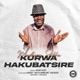 Kurwa Hakubatsire feat Mudhara Jibha Susan Chenjerai Single