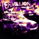 VERMILLION Single