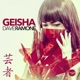 Geisha Remixes Single