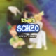 Schizo Single