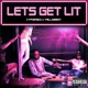LETS GET LIT feat Cyphersick Single