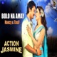 Bolo Na Amay From Action Jasmine Single