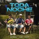 Toda La Noche Single