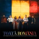 Toată România feat Baboiash Maria Dragomiroiu Paul Stanga Vali Vijelie Single