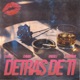 Detrás De Ti feat ALLIGATOR Single