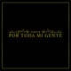 Por Toda Mi Gente Single