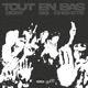 TOUT EN BAS feat Big Chekete Single