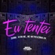 Eu Tentei Single