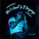 Who s Heart Is It Anyways Single