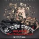 All to the streets feat HOLLYWOOD RAY RAY Single