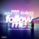 Follow Me feat NOL Diego Nexus Droyk Remix Single